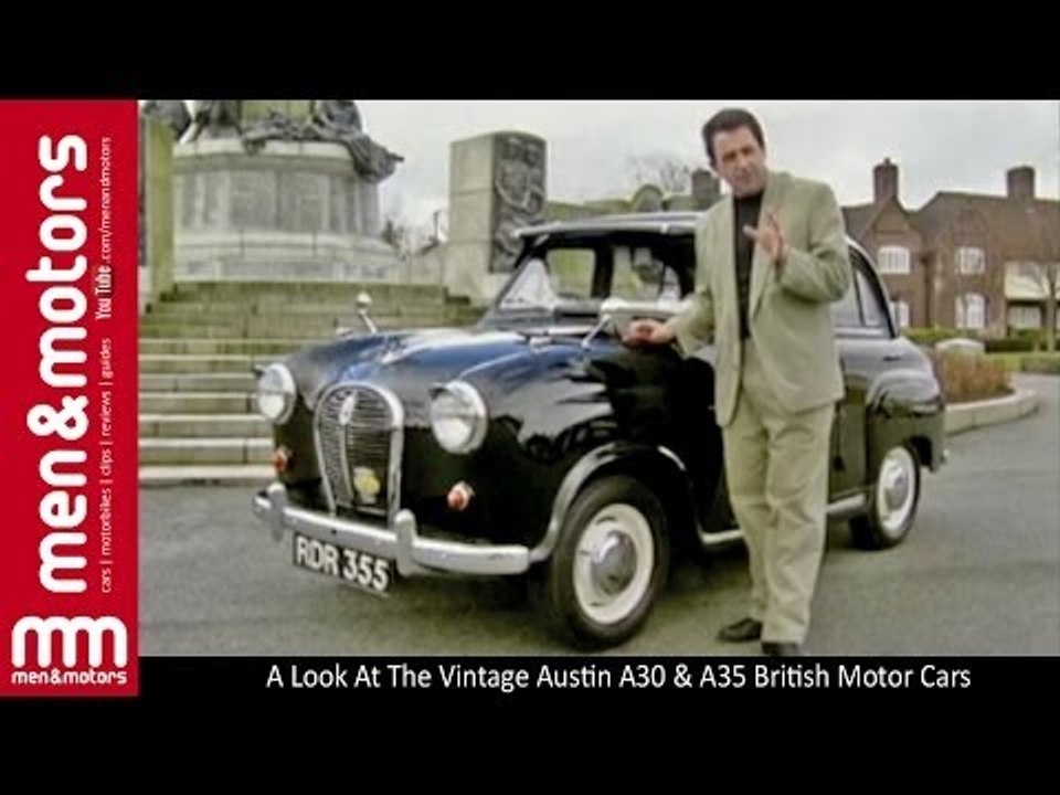 A Look At The Vintage Austin A30 & A35 British Motor Cars
