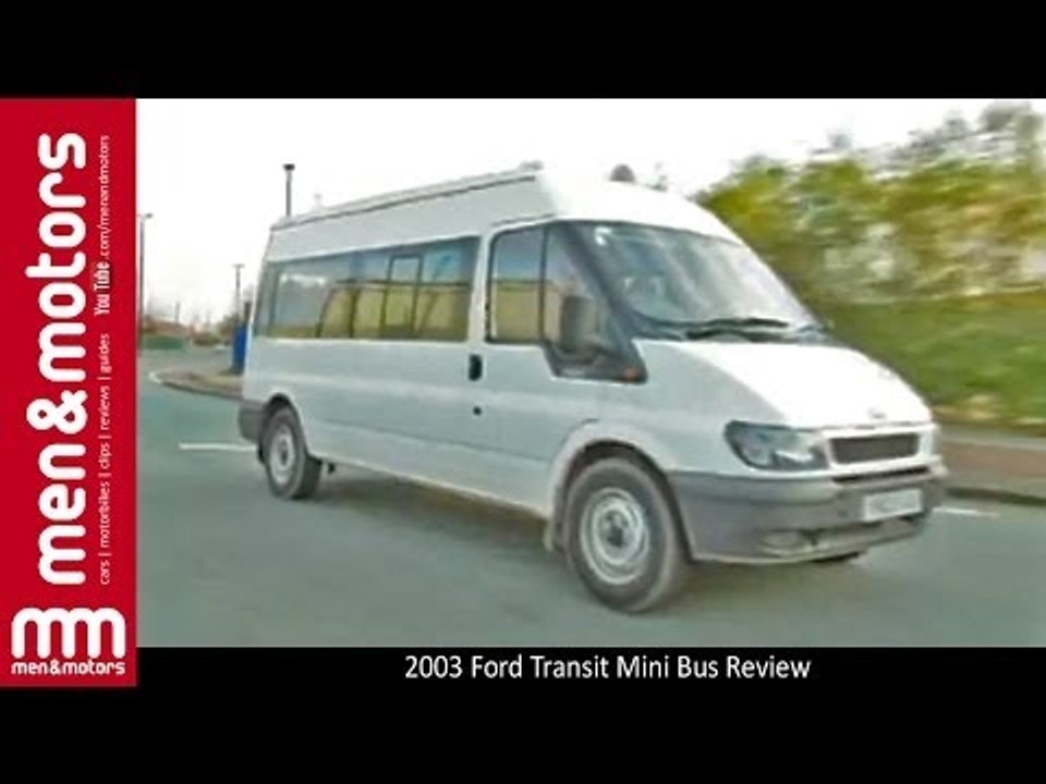 2003 Ford Transit Mini Bus Review