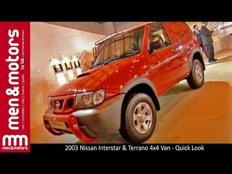 2003 Nissan Interstar & Terrano 4x4 Van - Quick Look