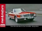 Classic Mercedes-Benz SL-Class Convertible - Buying Advice