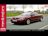 2001 Vauxhall Astra Convertible Review - Used Car Buying Guide