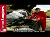 Car Losing Power While Driving? - Diagnose & Repair