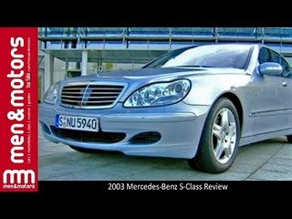 2003 Mercedes-Benz S-Class Review