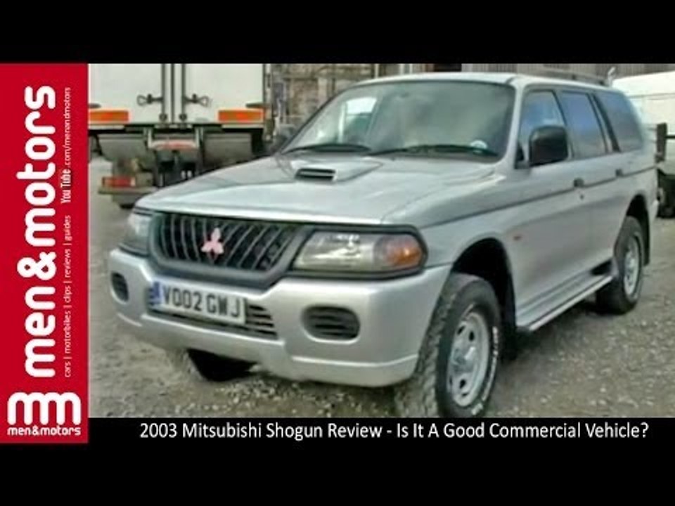 2003 Mitsubishi Shogun Review - Is It A Good Commercial Vehicle?