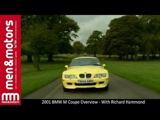 2001 BMW M Coupe Overview - With Richard Hammond