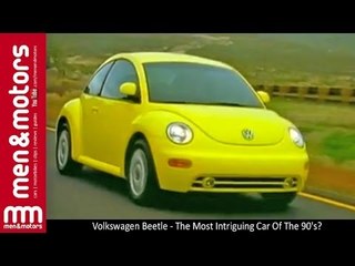 Volkswagen Beetle - The Most Intriguing Car Of The 90's?