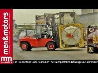 The Precautions Undertaken For The Transportation Of Dangerous Chemicals