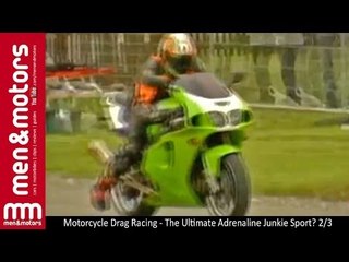 Motorcycle Drag Racing - The Ultimate Adrenaline Junkie Sport? 2/3