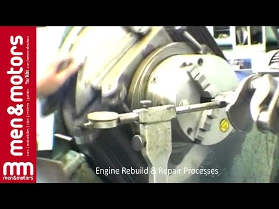 Engine Rebuild & Repair Processes