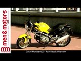 Ducati Monster 620 - Road Test & Overview