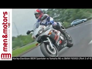 Harley-Davidson 883R Sportster vs Yamaha R6 vs BMW F650GS (Part 3 of 4)