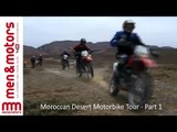 Moroccan Desert Motorbike Tour - Part 1