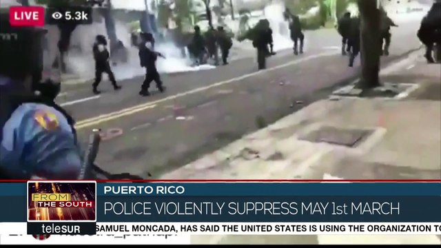 Puerto Rico Police Violently Suppress Workers Day March