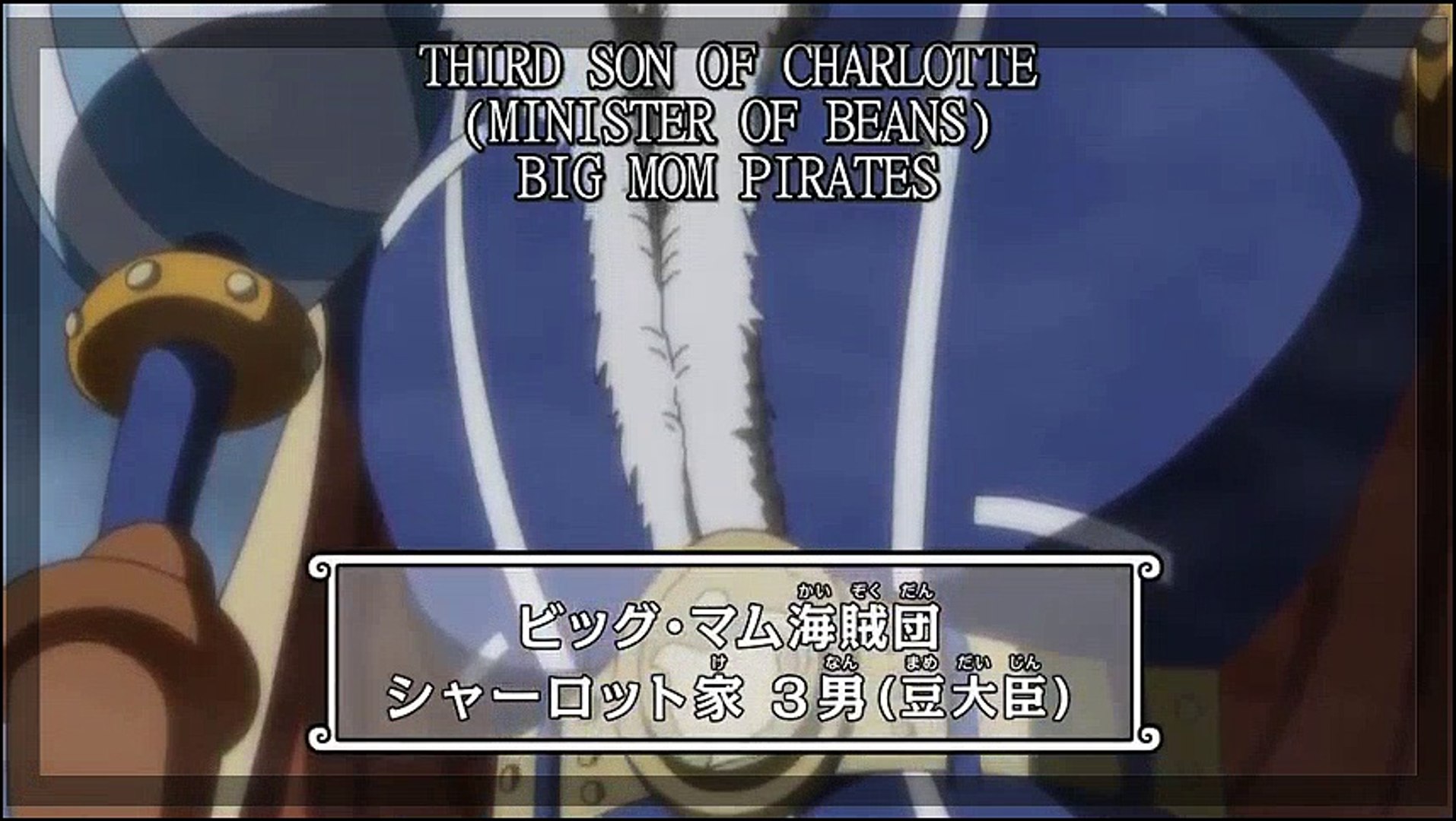 Bigmom S Third Son Daifuku One Piece Episode 6 Video Dailymotion