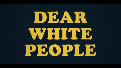DEAR WHITE PEOPLE (2018) Bande Annonce VOSTF - Saison 2