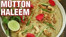 Hyderabadi Haleem Recipe | How To Make Mutton Haleem | Indian Culinary League | Varun Inamdar