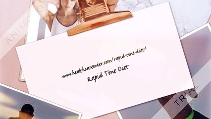 Rapid Tone Diet @>>http://www.healthcareorder.com/rapid-tone-diet/
