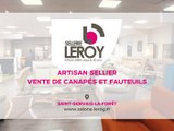 Salon Leroy, sellerie, fauteuils et canapés à Saint-Gervais-la-Forêt.