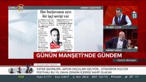 Günün Manşeti'nde gündem