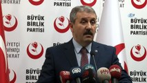 BBP lideri Mustafa Destici: 'BBP, Cumhur ittifakında yer alacak'