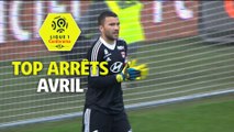 Top arrêts Ligue 1 Conforama - Avril (saison 2017/2018)