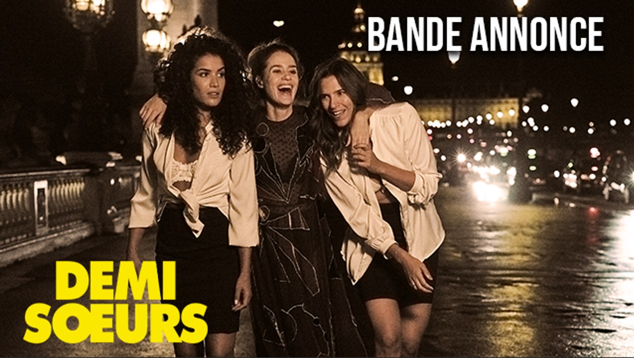 DEMI-SOEURS - Bande-annonce