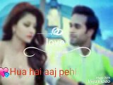 Hua Hain Aaj Pehli Baar Whatsapp status