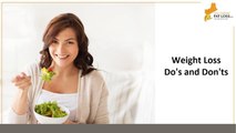 The DO’s and DONT’s of Weight Loss