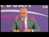 Ora News - Rama: Ne do votojmë Ruçin, PD gabon rëndë nëse s’e voton
