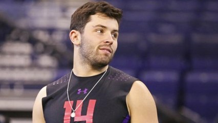 Schrager: Multiple teams have told me Mayfield was No. 1 on their draft board