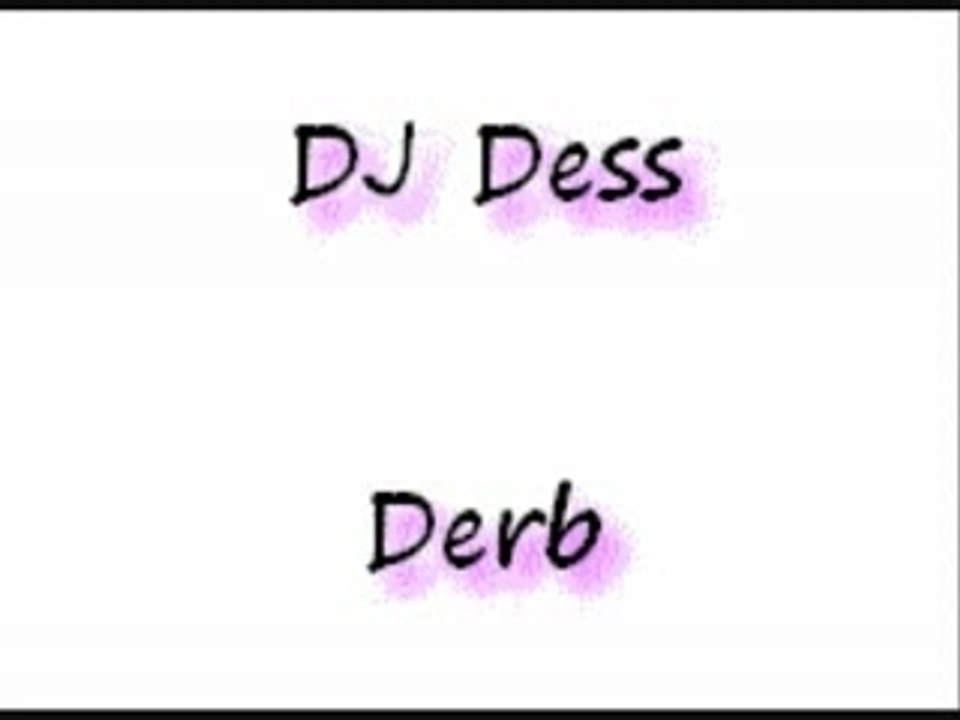 DJ Dess - Derb