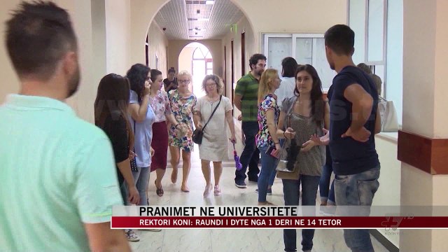 Pranimet në Universitete, Koni: Raundi i dytë nga 1 deri në 14 tetor - News, Lajme - Vizion Plus