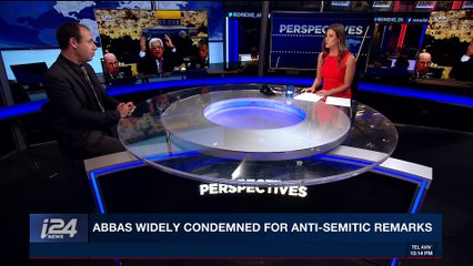 PERSPECTIVES | Abbas widely condemned for anti-Semitic remarks | Wednesday, May 2nd 2018