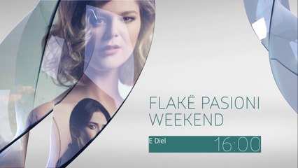 Tring Promo|Flake pasioni| E hene- e premte ne 3 Plus ora 21.45| E diel ora 16.00 ne Jolly HD