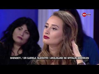 Zone e lire - Shendeti/Dr. Gjergji, mjeshtri i Urologjise ne spitalin Amerikan! (22 shtator 2017)