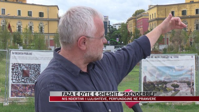 Nis faza e dytë e sheshit “Skenderbej” - News, Lajme - Vizion Plus