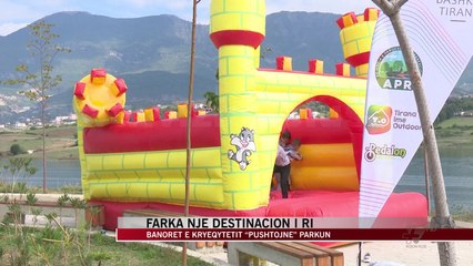 Farka, një destinacion i ri - News, Lajme - Vizion Plus
