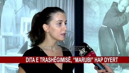 DITA E TRASHËGIMISË, “MARUBI” HAP DYERT