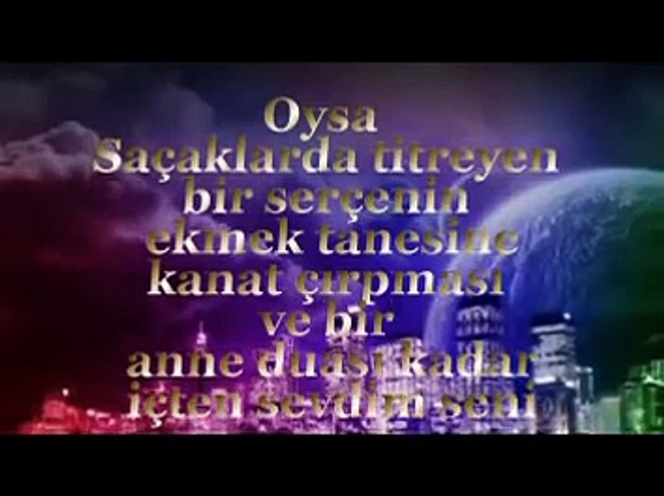 susarak sevdim seni..