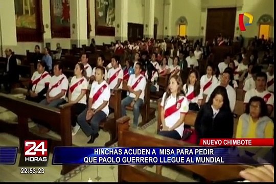 Nuevo Chimbote: hinchas asisten a misa para pedir que Paolo Guerrero llegue al Mundial