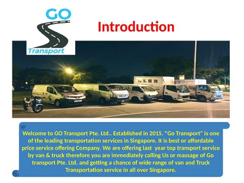 Welcome to GO Transport Pte. Ltd. - Transport & Van Delivery Service in Singapore