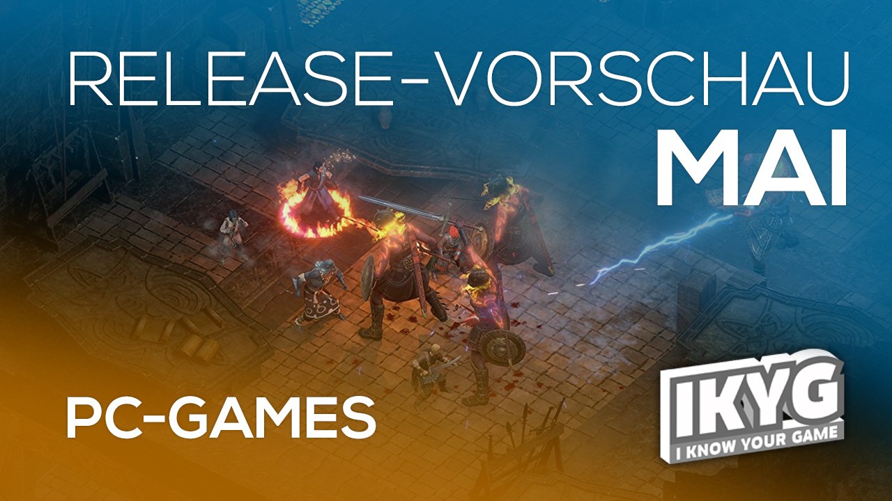 Games-release-vorschau - mai 2018 - pc