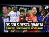 OS GOLS DESTA QUARTA (02/05/2018) Champions League | Libertadores | Copa do Brasil (HD 60 fps)