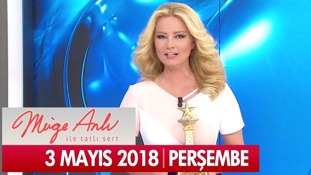 Müge Anlı ile Tatlı Sert 3 Mayıs 2018 - Tek Parça