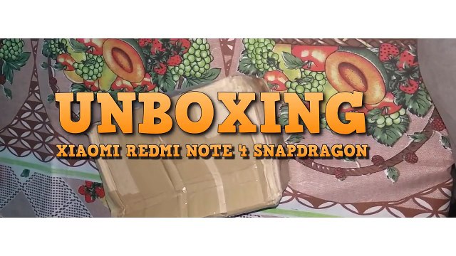 UNBOXING - XIAOMI REDMI NOTE 4 SNAPDRAGON