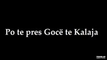 Këngë të shpirtit - Po te pres Gocë te Kalaja 11