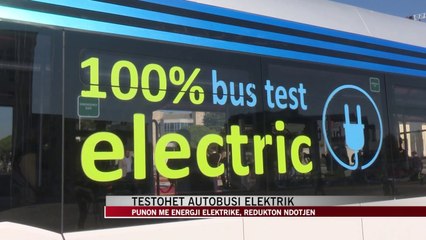 Testohet autobusi elektrik - News, Lajme - Vizion Plus