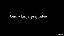 Xeni - Lulja prej lules