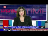 Prime Time Talk: Sinyal PAN ke Poros Prabowo # 2