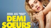 DEMI-SOEURS (2017) HD 1080p x264 - French (MD)